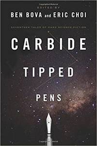 image of Carbide Tipped Pens: Seventeen Tales of Hard Science Fiction