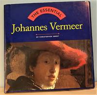 The Essential Johannes Vermeer