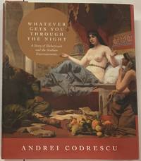 WHATEVER GETS YOU THROUGH THE NIGHT: A Story of Sheherezade and the Arabian Entertainments