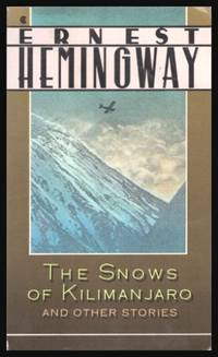 THE SNOWS OF KILIMANJARO - and Other Stories