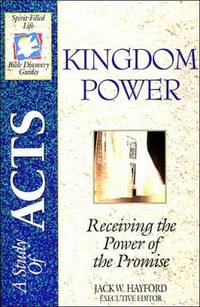 The Spirit-Filled Life Bible Discovery Series: B17-Kingdom Power