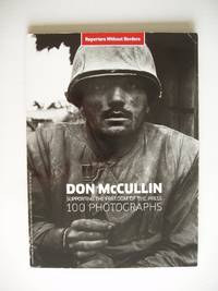 image of Don McCullin - Supporting the Freedom of the Press - 100 Photographs