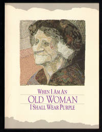 cover of When I Am an Old Woman I Shall Wear Purple
