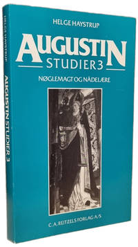 Augustin-studier III: Nøglemagt og nådelære