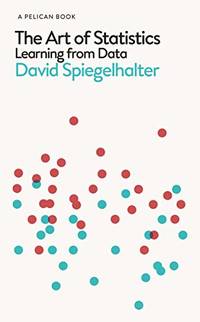 The Art of Statistics: Learning from Data (Pelican Books)
