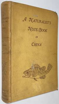 image of A Naturalist's Note-Book in China