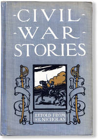 Civil War Stories Retold From St. Nicholas