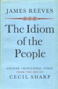 image of The Idiom of the People, English Traditional Verse