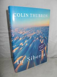 In Siberia by Thubron, Colin - 1999 