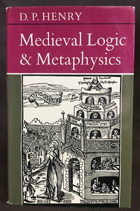 Medieval Logic and Metaphysics