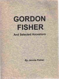 cover of GORDON FISHER And Selected Ancestors