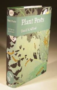 Plant Pests, No.116 New Naturalist Series