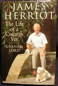 James Herriot:  The Life of a Country Vet