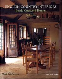 English Country Interiors: Inside Cotswold Homes