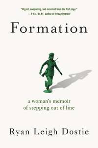 Formation : A Woman's Memoir of Stepping Out of Line