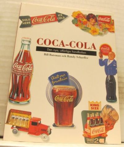 Coca-Cola. Den nya utförliga handboken.