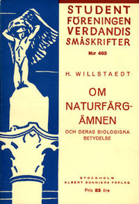 Om naturfärgämnen och deras biologiska betydelse.