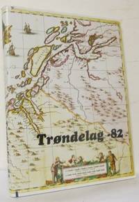 Trøndelag -82. Årbok for Trøndelag 16. årgang.