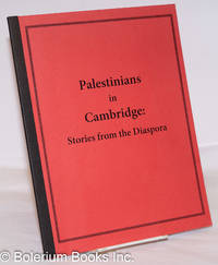 Palestinians in Cambridge: Stories from the Diaspora