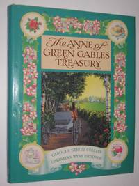 The Anne of Green Gables Treasury by Carolyn Strom & Eriksoon, Christina Wyss Collins - 1991