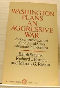 Washington Plans an Aggressive War.