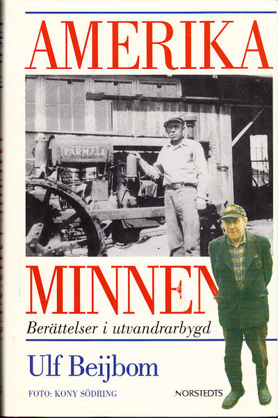 Amerikaminnen. Berättelser i utvandrarbygd.…