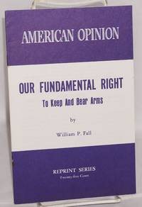 image of Our fundamental right to keep and bear arms