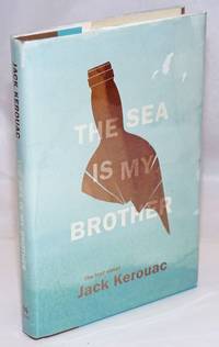 image of The Sea is My Brother the lost novel