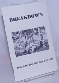 Breakdown, data on the decomposition of society