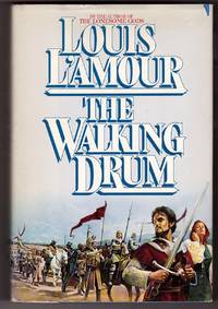 The Walking Drum by L&#39;Amour, Louis - 1984