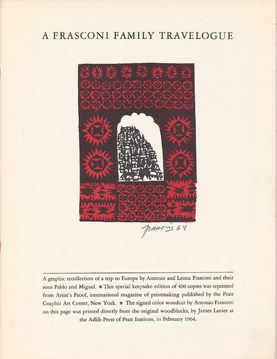 A Frasconi Family Travelogue," SIGNED with date,"64" under the color woodcut of the first double page, Adlib Press of Pratt Institute, New York, February 1964
