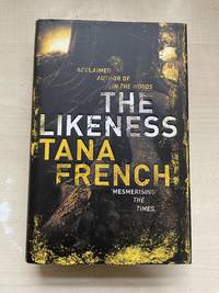 The Likeness by Tana French - 2008