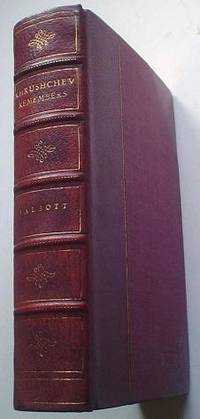 KHRUSCHEV REMEMBERS. With an introduction, Commentary and notes by Edward Crankshaw.Translated and editied by Strobe Talbott by KHRUSCHEV. NIKITA.; Edward Crankshaw's copy - Hardcover - from Paul Foster Books (SKU: 6004)