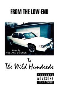 From the Low- End to the Wild Hundreds