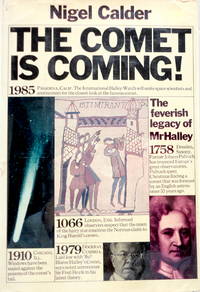 The Comet Is Coming!: The Feverish Legacy of Mr. Halley