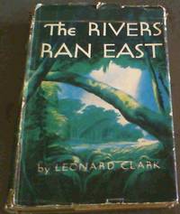 The Rivers Ran East