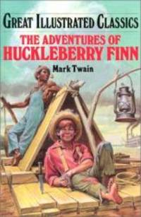 image of Huckleberry Finn (Great Illustrated Classics (Abdo))
