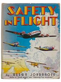 Safety in Flight by Jordanoff, Assen - 1941