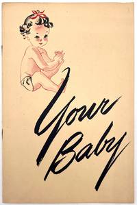 Your Baby" -- Educational Booklet for New Parents on Childhood Diseases, with "Birth Record" Information Form