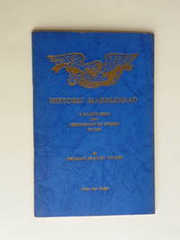 Historic Marblehead : A Guided Tour of Places of Interest ... SCARCE 1957 Thurlow Widger de Thurlow Stanley Widger - 1957