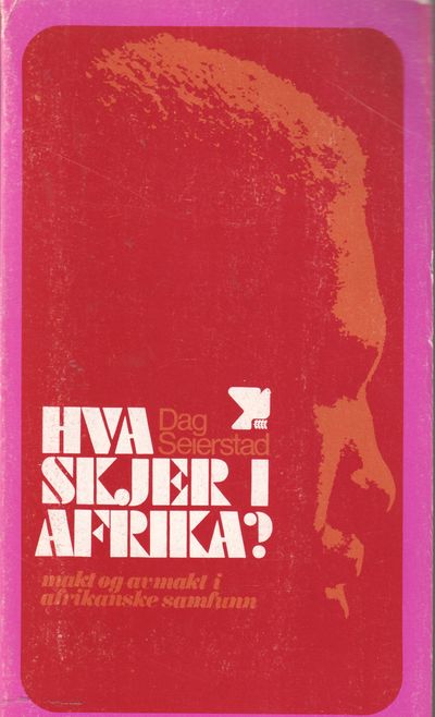 Hva skjer i Afrika?. Makt og avmakt i afrikanske…