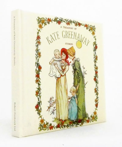 Kate Greenaway Treasury by Greenaway Kate (42 items) - Biblio