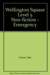 Wellington Square Level 5 Non-fiction - Emergency