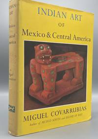 image of Indian Art of Mexico and Central America