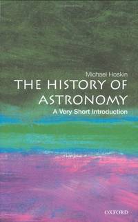The History of Astronomy: A Very Short Introduction
