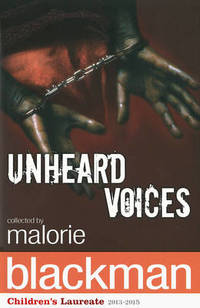 Unheard Voices: An Anthology of Stories and Poems to Commemorate the Bicentenary Anniversary of...