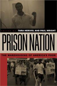 Prison Nation: The Warehousing of America's Poor