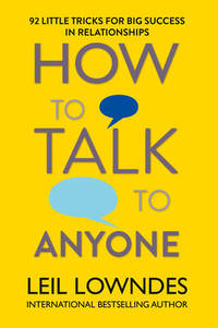 cover of How to Talk to Anyone: 92 Little Tricks for Big Success in Relationships