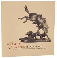 The Gund Collection of Western Art: A History and Pictorial Description of The American Art