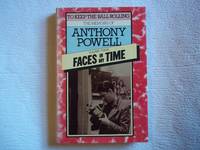 image of Faces in My Time: vol III: The Memoirs of Anthony Powell